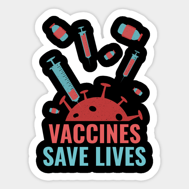 Vaccines save lives Sticker by Istanbul